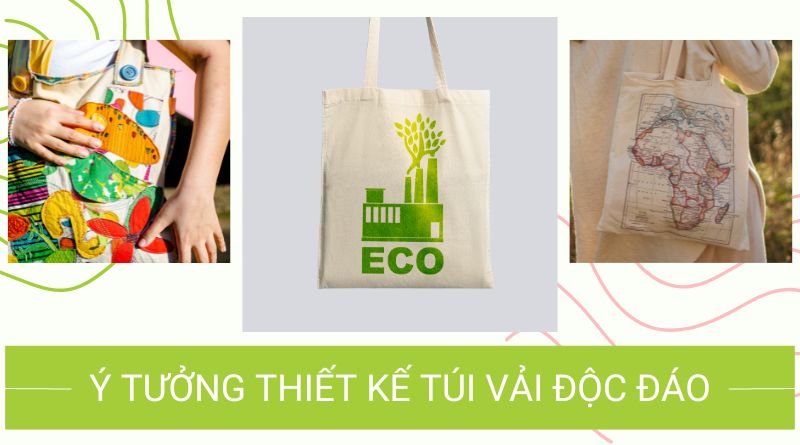 10 ý tưởng thiết kế túi vải độc đáo cho quà tặng doanh nghiệp